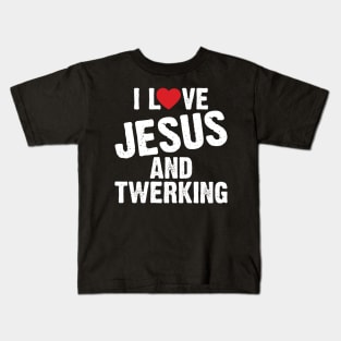 I Love Jesus And Twerking Kids T-Shirt